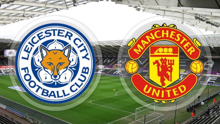Leicester City vs Manchester United
