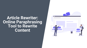 Free Online Paraphrasing Tool to Rewrite Content
