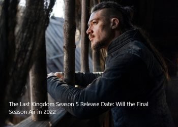 The Last Kingdom Season 5 Release Date