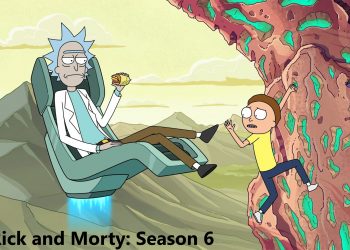 Rick and Morty: Season 6 Everything we know till now.