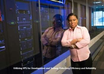 Utilizing VPS for Development and Testing: Unlocking Efficiency and Reliability